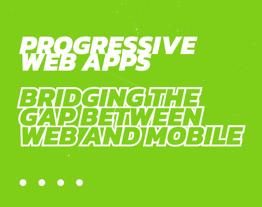 Progressive Web Apps