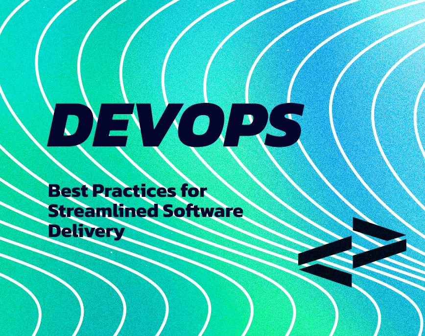 DevOps Best Practices for Streamlined Software Delivery